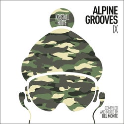 Alpine Grooves 9 (Kristallhütte) [incl. DJ Mix]