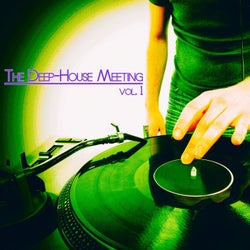 The Deep-House Meeting, Vol. 1 (DJ Selection)