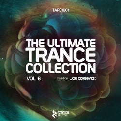 The Ultimate Trance Collection, Vol. 6(Mixed by Joe Cormack)