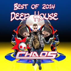 CHAOS' Best Deep House of 2014