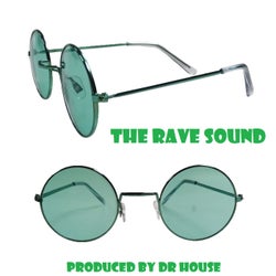 The Rave Sound