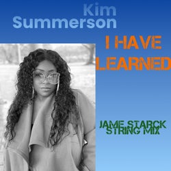 I Have Learned (Jame Starck String mix)