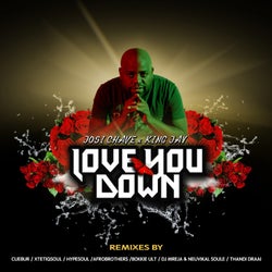 Love You Down Remix Pack (feat. King Jay)