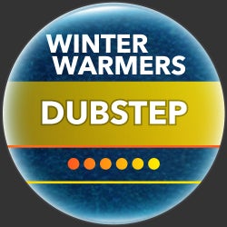 Winter Warmers: Dubstep