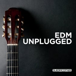 EDM Unplugged