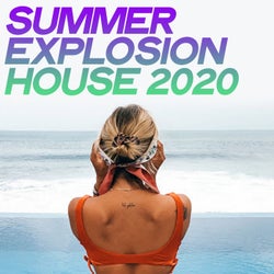 Summer Explosion House 2020