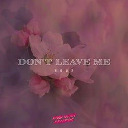 Don't Leave Me