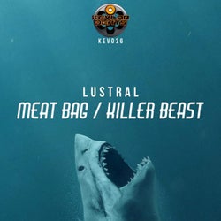 Meat Bag / Killer Beast