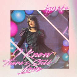 I Know There's Still Love