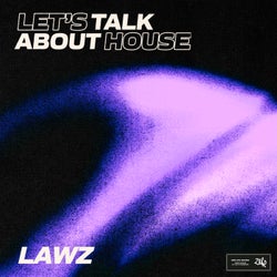 Let's Talk About House