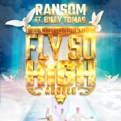 Fly So High (Angels) - Official Waailand Feest!val Anthem