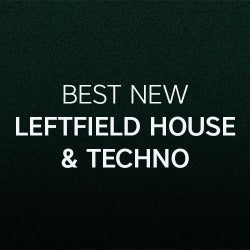 Best New LF House & Techno: August