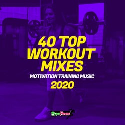 40 Top Workout Mixes 2020: Motivation Training Music