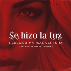 Se hizo la luz (Techno Flamenco Extended Remix)