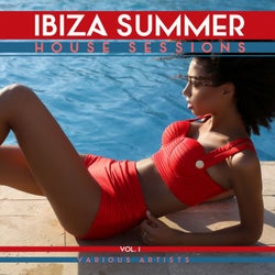 Ibiza Summer House Sessions, Vol. 1