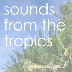 Sounds From the Tropics