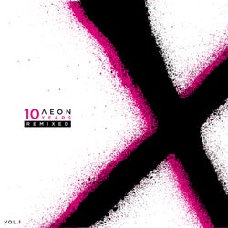 AEON X - Remixed Vol. 1