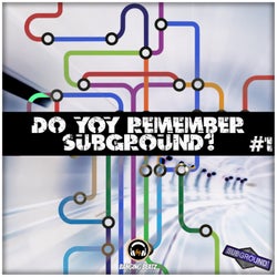Do You Remember Subground? #1