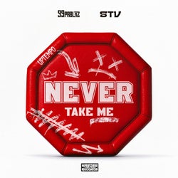 Never Take Me