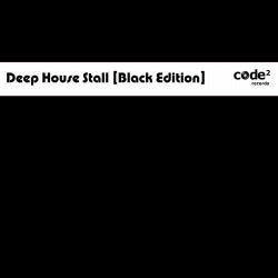 Deep House Stall (Black Edition)