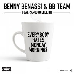 Everybody Hates Monday Mornings - Extended Mix
