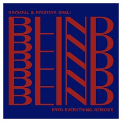 Blind (Fred Everything Remixes)