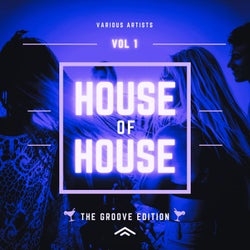 House of House (The Groove Edition), Vol. 1