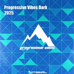 Progressive Vibes Dark 2025