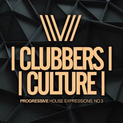 Clubbers Culture: Progressive House Expressions, No.3