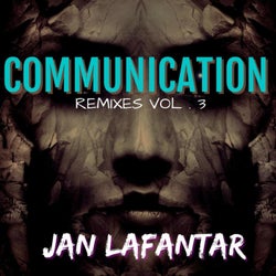 Communication (Remixes VOL. 3)