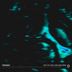 Get Up Like A Sex Machine