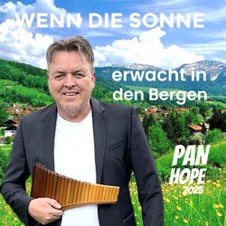 Wenn die Sonne erwacht in den Bergen (Panflöte)