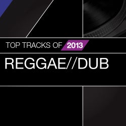 Top Tracks Of 2013: Reggae / Dub