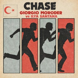 Chase (Ilya Santana Remix)