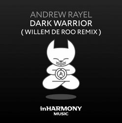 Dark Warrior - Willem de Roo Remix