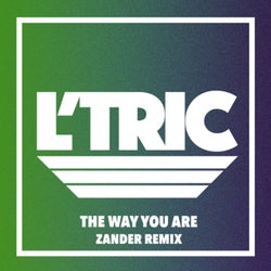 The Way You Are (Zander Remix)