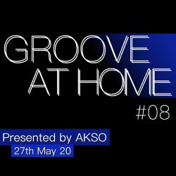 Groove at Home 08