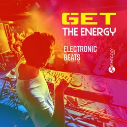 Get the Energy: Electronic Beats