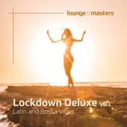 Lockdown Deluxe Vol.1 Latin and Bossa Vibes