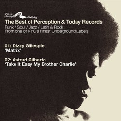 Best of Perception Records Sampler: Matrix B/W Take It Easy My Brother Charlie
