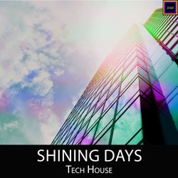 Shining Days (Tech House)