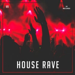 House Rave