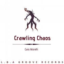 Crawling Chaos (Original Mix)