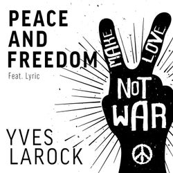Peace & Freedom (Extended)