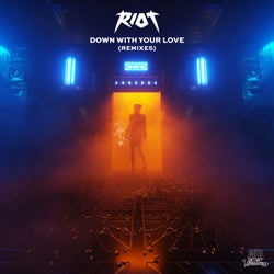 Down With Your Love (Remixes)