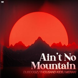 Ain't No Mountain (Extended Mix)