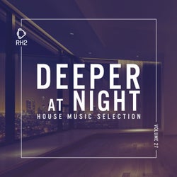 Deeper At Night Vol. 27