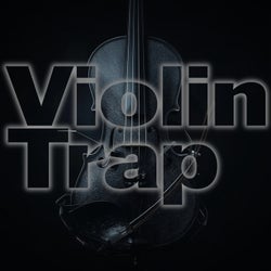 Violin Trap