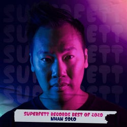Superfett Records Best Of 2020 Pres. By Nhan Solo