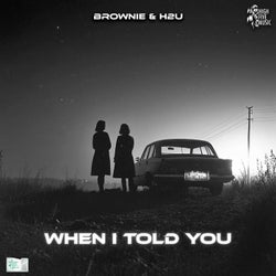 When I Told You